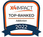 X4 Impact Top Ranked Addiction 2022